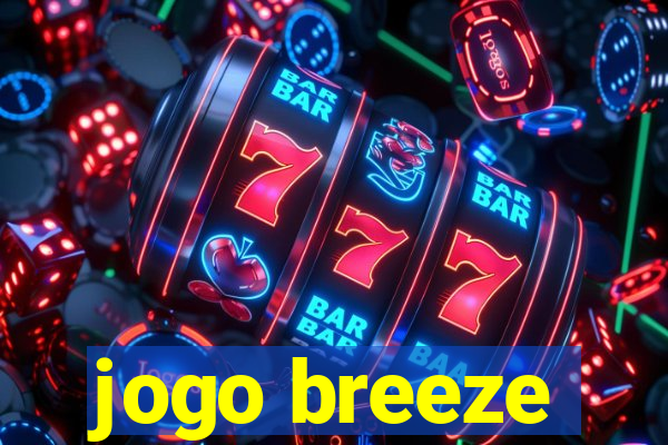 jogo breeze